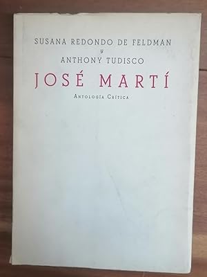 JOSÉ MARTÍ. Antología Crítica