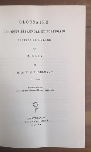 Bild des Verkufers fr GLOSSAIRE DES MOTS ESPAGNOLS ET PORTUGAIS DERIVES DE L ARABE. zum Verkauf von Itziar Arranz Libros & Dribaslibros