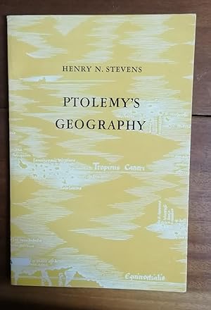 PTOLEMY S GEOGRAPHY. A brief Account of all The printed Editions down to 1730