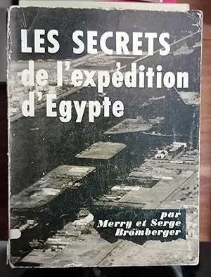 LES SECRETS DE L'EXPEDITION D'EGYPTE