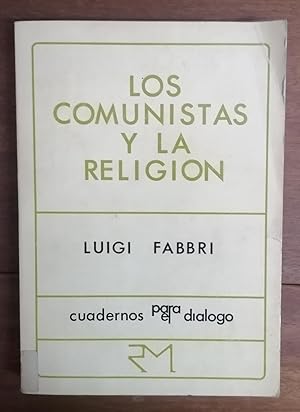 LOS COMUNISTAS Y LA RELIGIÓN