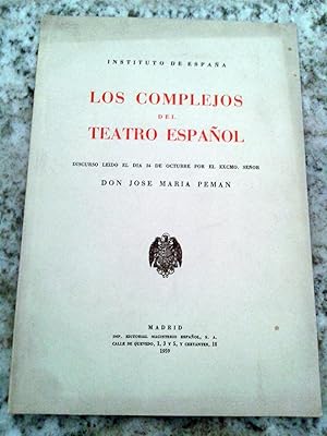 LOS COMPLEJOS DEL TEATRO ESPAÑOL.