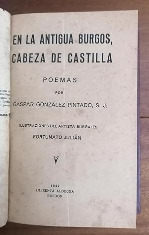 Imagen del vendedor de EN LA ANTIGUA BURGOS, CABEZA DE CASTILLA. Poemas a la venta por Itziar Arranz Libros & Dribaslibros