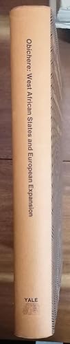 WEST AFRICAN STATES AND EUROPEAN EXPANSION. The Dahomey - Niger Hinterland, 1885-1898