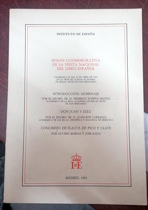 SESIÓN CONMEMORATIVA DE LA FIESTA NACIONAL DEL LIBRO ESPAÑOL.