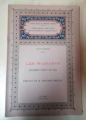 MEMOIRE SUR L ORIGINE DES WAHABYS SUR LA NAISSANCE DE LEUR PUISSANCE ET SUR L INFLUENCE DONT ILS ...