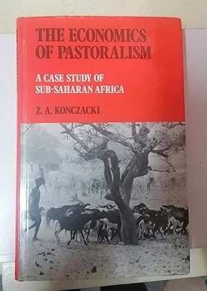 THE ECONOMICS OF PASTORALISM. A Case Study of sub-saharan Africa