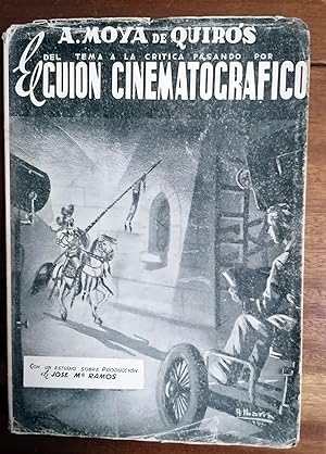 DEL TEMA A LA CRÍTICA PASANDO POR EL GUIÓN CINEMATOGRÁFICO