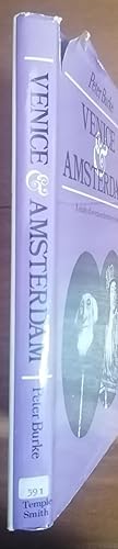 Immagine del venditore per VENICE AND AMSTERDAM. A Study of Seventeenth Century lites venduto da Itziar Arranz Libros & Dribaslibros