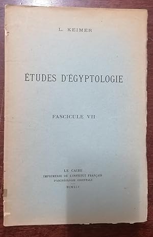 ETUDES D EGYPTOLOGIE. Fascicule VII
