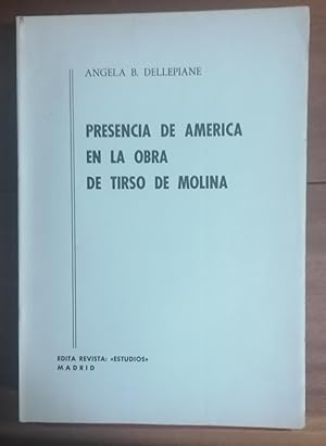 Imagen del vendedor de PRESENCIA DE AMRICA EN LA OBRA DE TIRSO DE MOLINA. a la venta por Itziar Arranz Libros & Dribaslibros