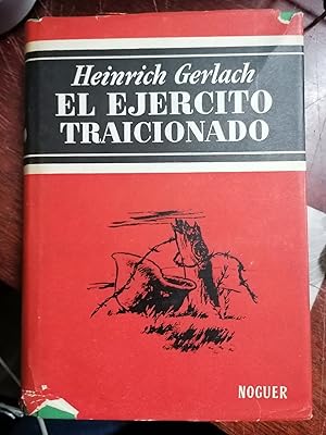 EL EJÉRCITO TRAICIONADO (Stalingrado 1942 - 1943)