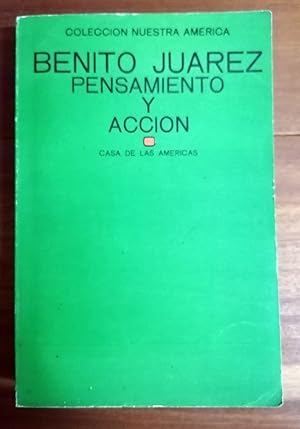 Imagen del vendedor de BENITO JUAREZ (Pensamiento y accin) a la venta por Itziar Arranz Libros & Dribaslibros