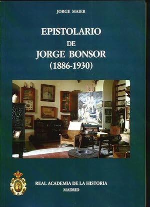 EPISTOLARIO DE JORGE BONSOR (1886 - 1930)