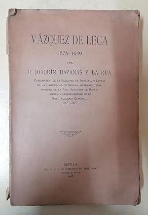 VÁZQUEZ DE LECA. 1573 - 1649