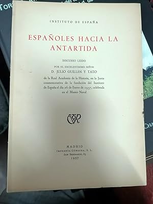 ESPAÑOLES HACIA LA ANTÁRTIDA