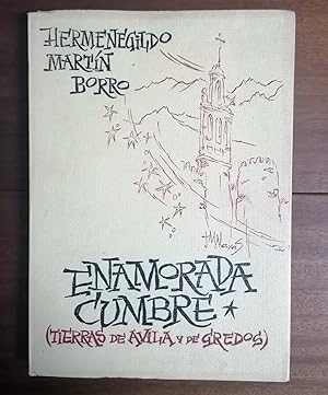 Bild des Verkufers fr ENAMORADA CUMBRE (Tierras De Avila y De Gredos) zum Verkauf von Itziar Arranz Libros & Dribaslibros