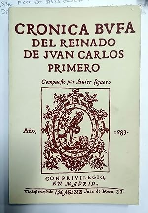 Bild des Verkufers fr CRNICA BUFA DEL REINADO DE JUAN CARLOS I zum Verkauf von Itziar Arranz Libros & Dribaslibros