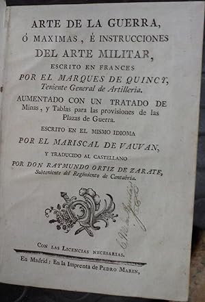 ARTE DE LA GUERRA, O MAXIMAS, E INSTRUCCIONES DEL ARTE MILITAR. I y II. Completo