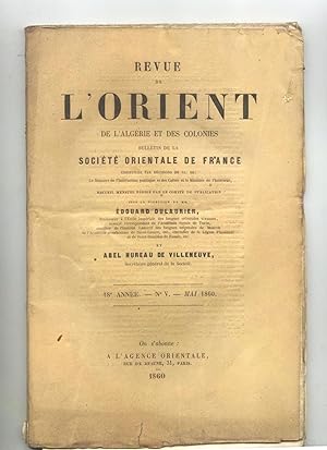 REVUE DE L ORIENT DE ALGERIE ET DES COLONIES. 18 année - nº V - Mai 1860