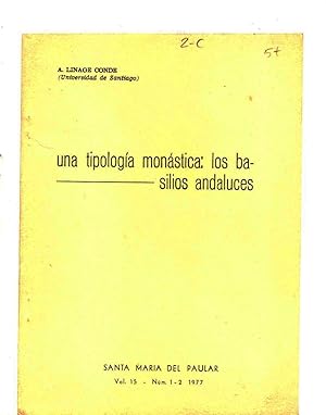 UNA TIPOLOGIA MONASTICA: LOS BASILIOS ANDALUCES