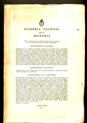 ACADEMIA NACIONAL DE HISTORIA. MITRE. HOMENAJE DE LA ACADEMIA NACIONAL DE LA HISTORIA EN EL CINCU...