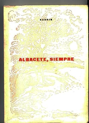 ALBACETE, SIEMPRE