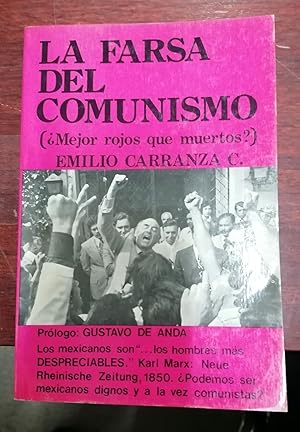 Imagen del vendedor de LA FARSA DEL COMUNISMO Mejor rojos que muertos? a la venta por Itziar Arranz Libros & Dribaslibros