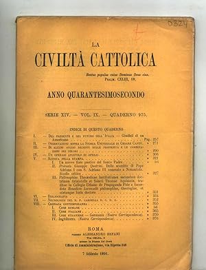 LA CIVILTA CATTOLICA. Anno quarantesimosecondo. Serie XIV. Vol. IX. Quaderno 975