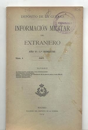 INFORMACIÓN MILITAR DEL EXTRANJERO. AÑO VI - 1º Semestre. Nº-4 Abril, 1914