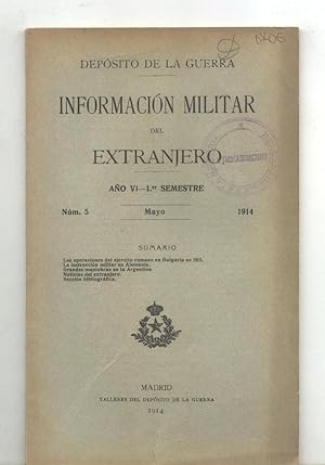 INFORMACIÓN MILITAR DEL EXTRANJERO. AÑO VI - 1º Semestre. Nº - 5 Mayo, 1914