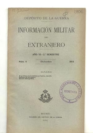 INFORMACIÓN MILITAR DEL EXTRANJERO. AÑO VI - 2º Semestre. Nº 6 Diciembre, 1914