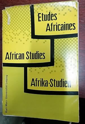 ETUDES AFRICAINES - AFRICAN STUDIES - AFRIKA STUDIEN. Dem II. Internationalen Afrikanistenkongreb...