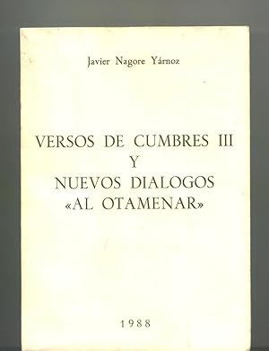 Imagen del vendedor de VERSOS DE CUMBRES III Y DIALOGOS AL OTAMENAR a la venta por Itziar Arranz Libros & Dribaslibros