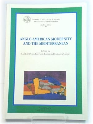 Immagine del venditore per Anglo-American Modernity and the Mediterranean venduto da PsychoBabel & Skoob Books