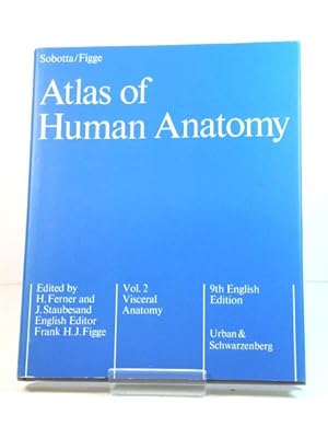 Atlas of Human Anatomy, Vol. 2: Visceral Anatomy