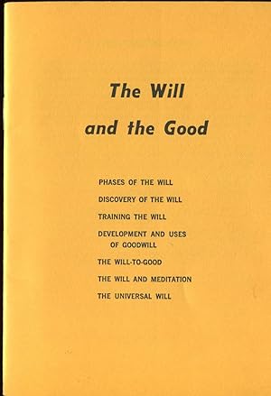 Seller image for The Will and the Good for sale by Peter Keisogloff Rare Books, Inc.