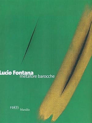 Bild des Verkufers fr Lucio Fontana metafore barocche zum Verkauf von Librodifaccia