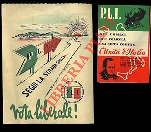 Segui la strada giusta ! . Vota liberale !