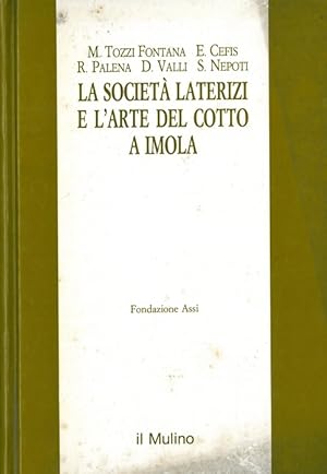 La Società Laterizi e l'arte del cotto a Imola.