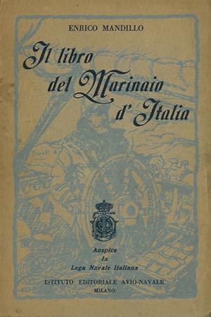 Immagine del venditore per Il libro del marinaio d'Italia. venduto da Libreria Piani