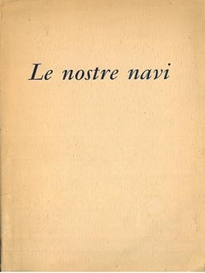 Le nostre navi.