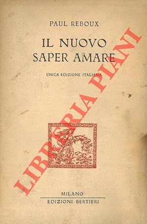 Il nuovo saper amare.