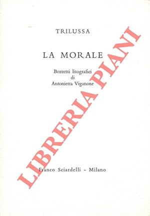 La morale. Bozzetti litografici di Antonietta Viganone.