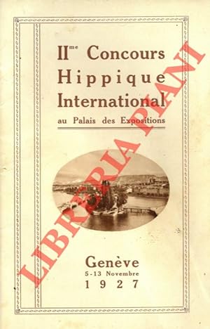 IIme Concours Hippique International au Palais des Expositions.