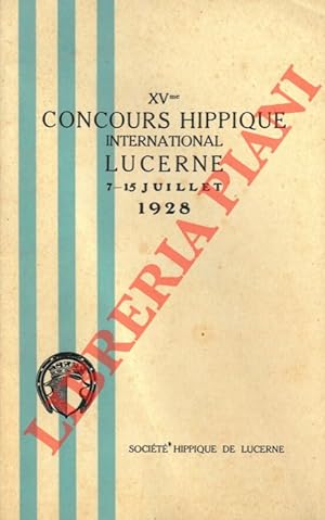 XVme Concours Hippique International Lucerne.