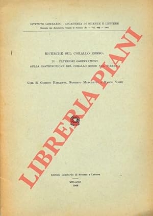 Bild des Verkufers fr Ricerche sul corallo rosso. IV - Ulteriori osservazioni sulla distribuzione del corallo rosso nel Tirreno. zum Verkauf von Libreria Piani