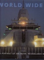 Seller image for World Wide 2003 A Portrait of the Royal Netherlands Navy for sale by nautiek