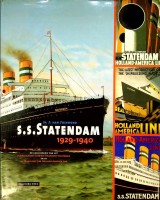 Bild des Verkufers fr s.s. Statendam (1929-1940) De geschiedenis van het Dubbelschroef Turbine Stoomschip Statendam en de N.V. Maildienst der Holland -Amerika Lijn zum Verkauf von nautiek