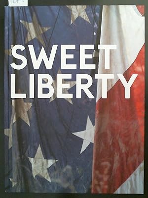 Image du vendeur pour Dan Colen : Sweet Liberty mis en vente par Marcus Campbell Art Books